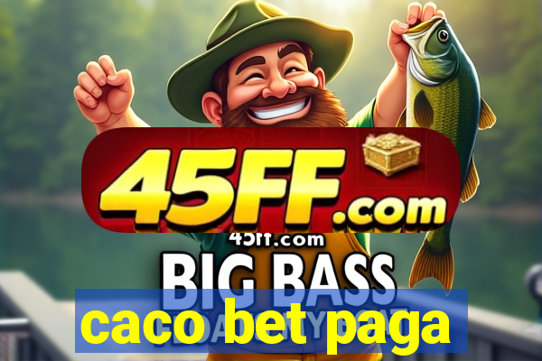 caco bet paga